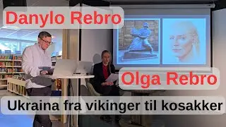 Del 1: Fredagspåfyll: Danylo og Olga Rebro om Ukraina fra vikinger til kosakker