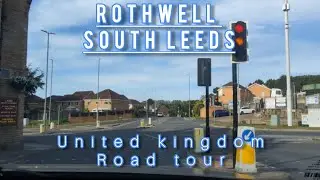 Driving in Rothwell (South Leeds) Britain city tour (4K)