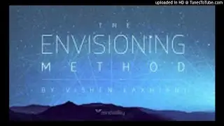 The Envisioning Method by Vishen Lakhiani