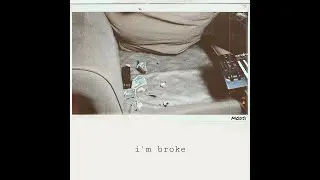 MODSi - I'm Broke (Official Lyric Video) (Clean)