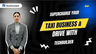 Why Choose TechBuilder for Taxi Booking App Development? 🚖