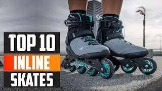 Top 10 Best Inline Skates in 2025 | Expert Reviews, Our Top Choices
