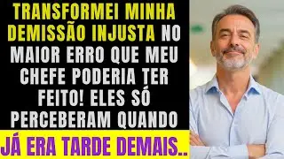 TRANSFORMEI MINHA DEMISSÃO INJUSTA no MAIOR ERRO que MEU CHEFE JÁ COMETEU! Ninguém ACREDITA no FINAL
