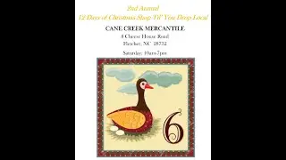Day 6 - 2nd Annual 12 Days of Christmas Shop 'Til You Drop Local - Cane Creek Mercantile
