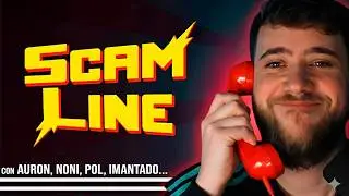 Encerrado y Troleado por tel&eacute;fono ☎️ SCAM LINE con Auron, Noni, Imantado, Pol, Axozer, Pato y Sara
