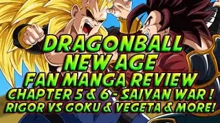 Dragonball: New Age - Fan Manga Review! Chapter 5 & 6 + 100% SSJ4! Vegeta Vs Rigor & More!