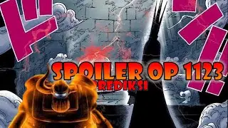 SPOILER OP 1123. Prediksi