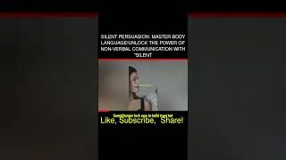 Silent Persuasion: Master Body Language!Unlock the power of non-verbal communication with 