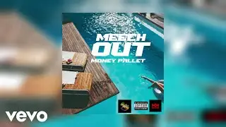 Money Pallet - Meech Out | Official Audio