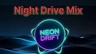 Progressive EDM Night Drive Mix | Clean Flow & Neon Vibes (35:42.84)