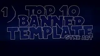 TOP 10 BANNER TEMPLATE//YOUTUBE