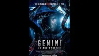 Trailer do filme Gemini   O Planeta Sombrio