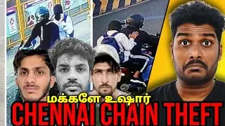 Chennai Chain Snatching Issue🚨| Tamil | MrSenior | Azgar