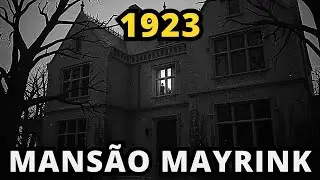 A hist&oacute;ria ASSUSTADORA da mans&atilde;o onde tudo acontece no quarto - Mans&atilde;o Mayrink