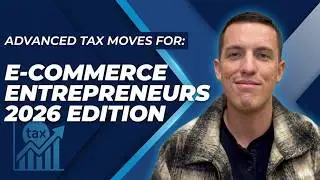 Advanced Tax Strategies for High-Income E-Commerce Entrepreneurs (2026 Guide)