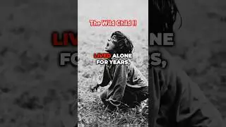 Victor of Aveyron: The Wild Child 👦🌲 | Weird History