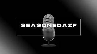 Dating, Standards & Emotional Intelligence | Are We Expecting Too Much? | Seasoned AzF Ep. 9