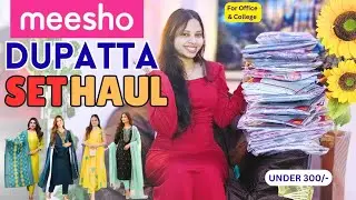 *HUGE* Meesho Dupatta set haul 💕l Under 300 Rs/- 🥰 l For office & college👚👗  l try on haul #meesho