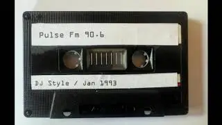 Pulse Fm 90.6 / DJ Style / January 1993