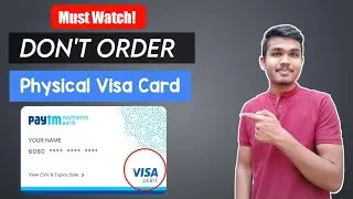 How To Order Physical Visa Card In Paytm 2021|Paytm Visa Card Fees And Charges| Warning  ⚠