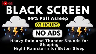 🔴 Heavy Rain and Thunder Sounds for Sleeping 🌧️ Black Screen | 10 Hours Relaxing Rainstorm Ambience
