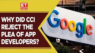 Google vs App Developers: Battle Intensifies; Why Did CCI Reject The Plea Of App Developers?