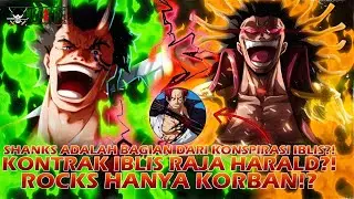 BOCORAN + PREDIKSI OP 1153!! SHANKS & HARALD TERLIBAT KONTRAK IBLIS!? ROCKS BUKAN MUSUH&nbsp;SEBENARNYA?!