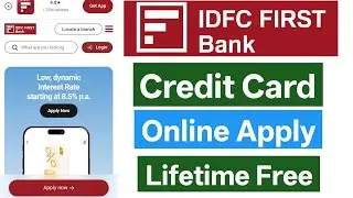 IDFC FIRST Bank Credit Card Online Apply | 2025 | New Process | Lifetime Free