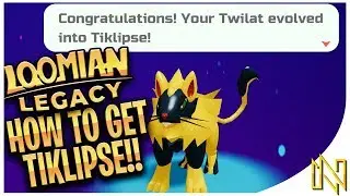 HOW TO GET TIKLIPSE (New Twilat Evolution) | Loomian Legacy