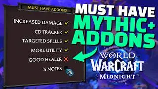 MUST HAVE Addons For Midnight Mythic+ Season 1