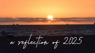 a reflection of 2025