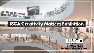 Creativity Matters ของ International School of Creative Arts (ISCA)