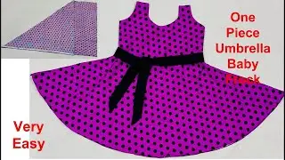 One Piece Umbrella Cut Baby Frock Cutting & Stitching Very Easy | fashion art with u & u