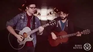 Rebel Revive - Better Days (LIVE & UNPLUGGED)