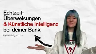 Echtzeit‑&Uuml;berweisungen und KI bei deiner Bank