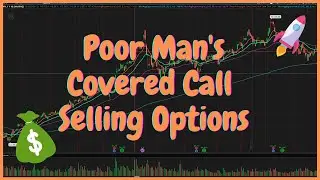 HOW TO TRADE POOR MAN'S COVERED CALL IN THINKORSWIM - SELLING OPTIONS & WEEKLY INCOME - STRATEGY 3