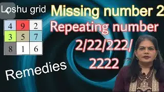 Missing number 2#repeating  number 2/22/222/2222 in loshu grid #remedies #numerlogy #astrology