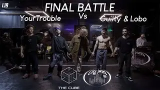 Final Battle | YourTroubles vs Guilty & Lobo  // City Jam // L19