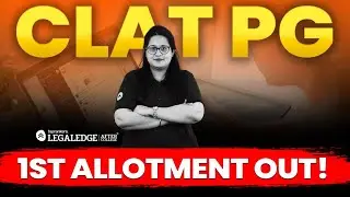 CLAT PG 2026: 1st Allotment List OUT | Live Insights &  Know Next Step