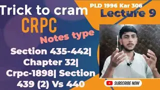 Section 435- 442 of crpc 1898| Chapter 32| Of Reference and Revision| Notes type