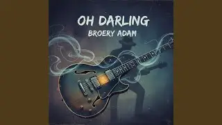 Oh Darling