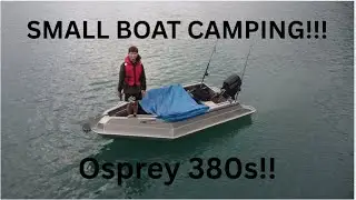 ЭПИЧЕСКИЙ ПОХОД С НОЧЕВКОЙ НА МАЛЕНЬКОЙ ЛОДКЕ!! | Osprey 380s