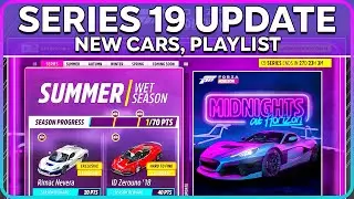 Forza Horizon 5 Series 19 Festival Playlist, New Cars | Midnights at Horizon