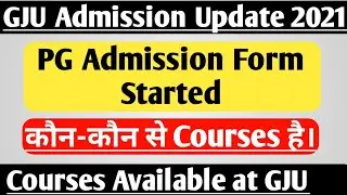 GJU Admission 2021 | GJUS&T Hisar Admission 2021 | GJU pg admission 2021-22 | By Ak