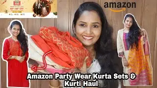 Amazon Party Wear Kurta Sets And Kurti Haul | Outfits For Festival Suit Sets and Dupatta