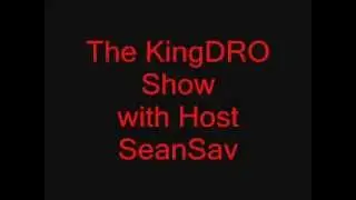 The KingDRO Show