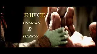 Gamora & Thanos // Sacrifice (!!INFINITY WAR SPOILERS!!)