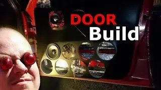 How To Build | CAR AUDIO Door Panels