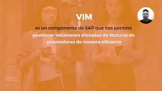 VIM: Automatiza y estandariza el proceso de Cuentas a Pagar