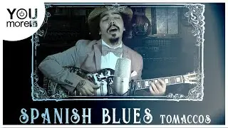 Tomaccos - Spanish Blues (ac&uacute;stico)